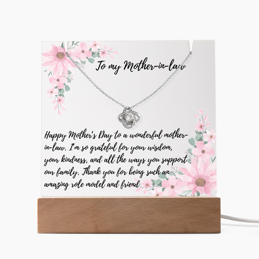 To my Mother-in -Law Love Knot necklace on a memorable lighted plaque with pink flowers.