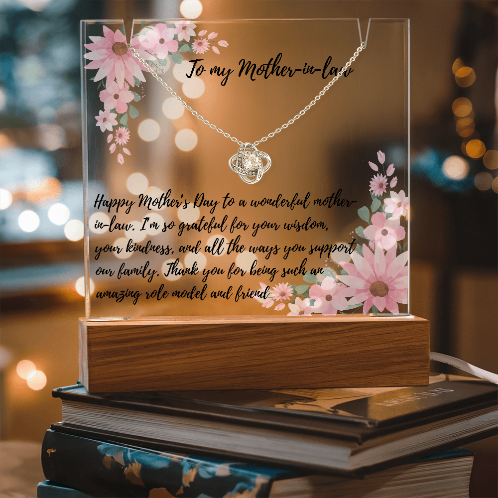 To my Mother-in -Law Love Knot necklace on a memorable lighted plaque with pink flowers.