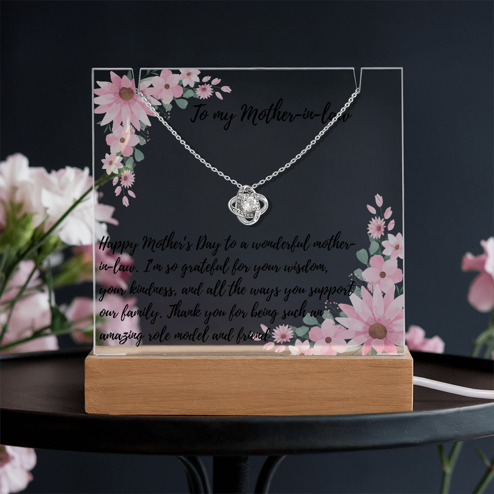 To my Mother-in -Law Love Knot necklace on a memorable lighted plaque with pink flowers.