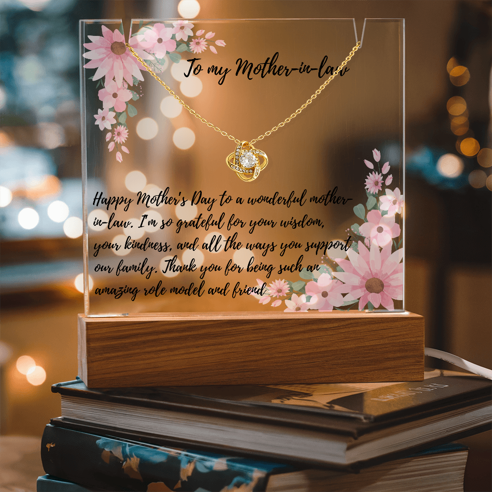 To my Mother-in -Law Love Knot necklace on a memorable lighted plaque with pink flowers.