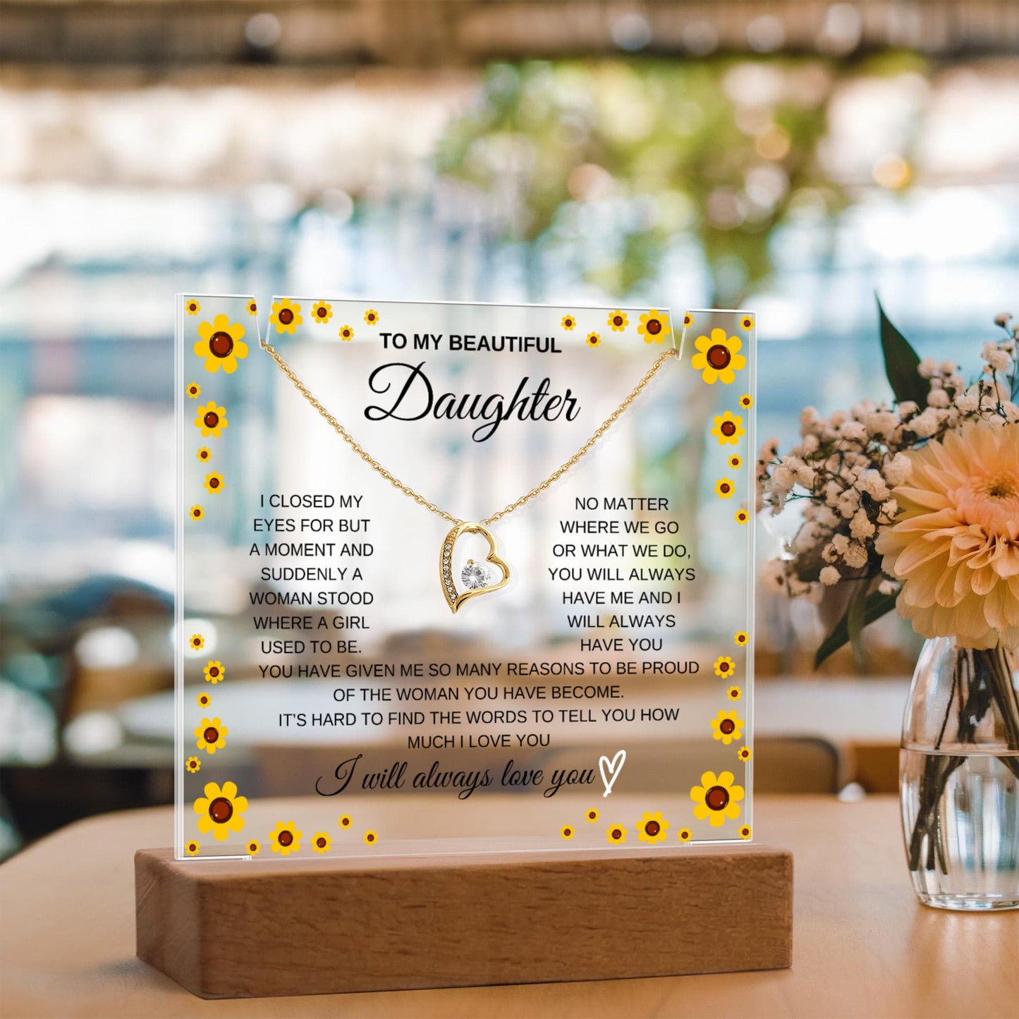 To my beautiful daughter acrylic with forever love necklace