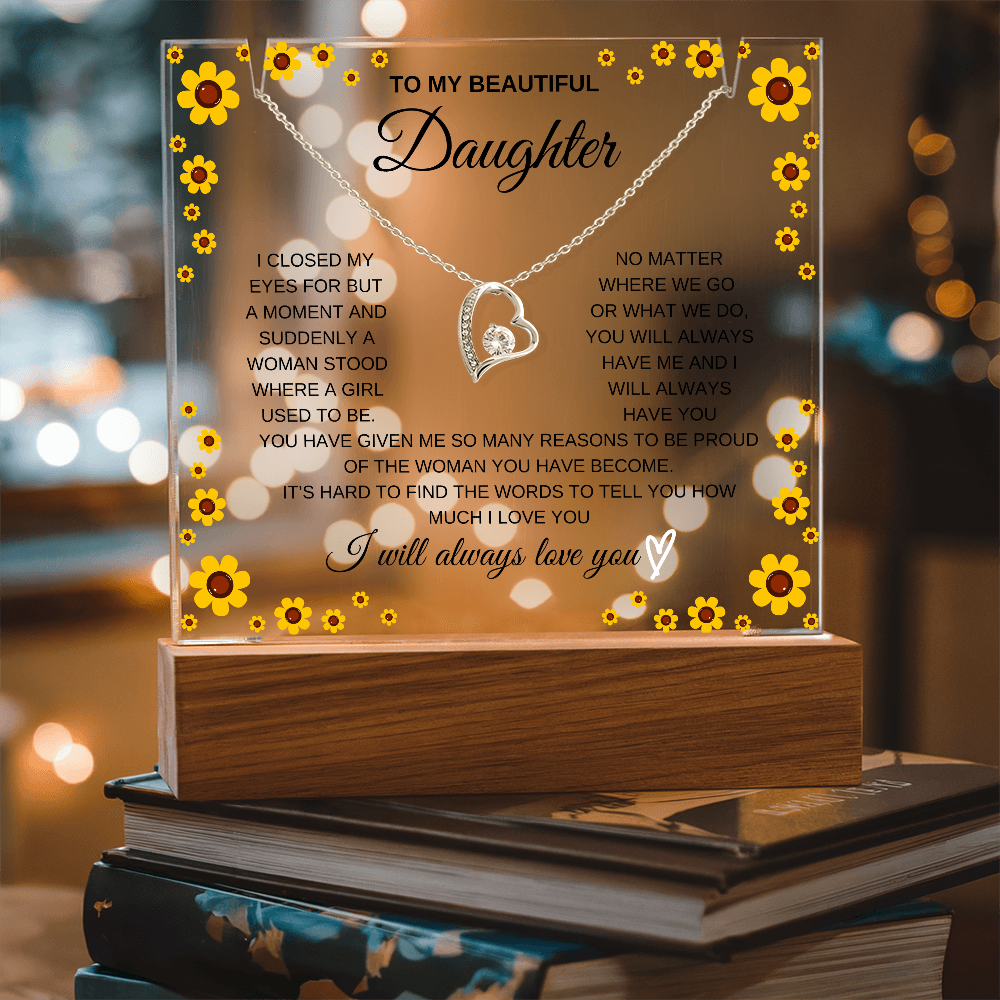 To my beautiful daughter acrylic with forever love necklace