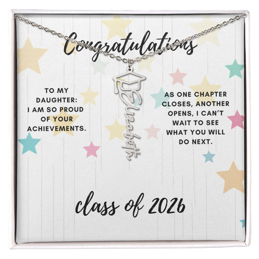 Congratulations to my Daughter. Graduation name necklace